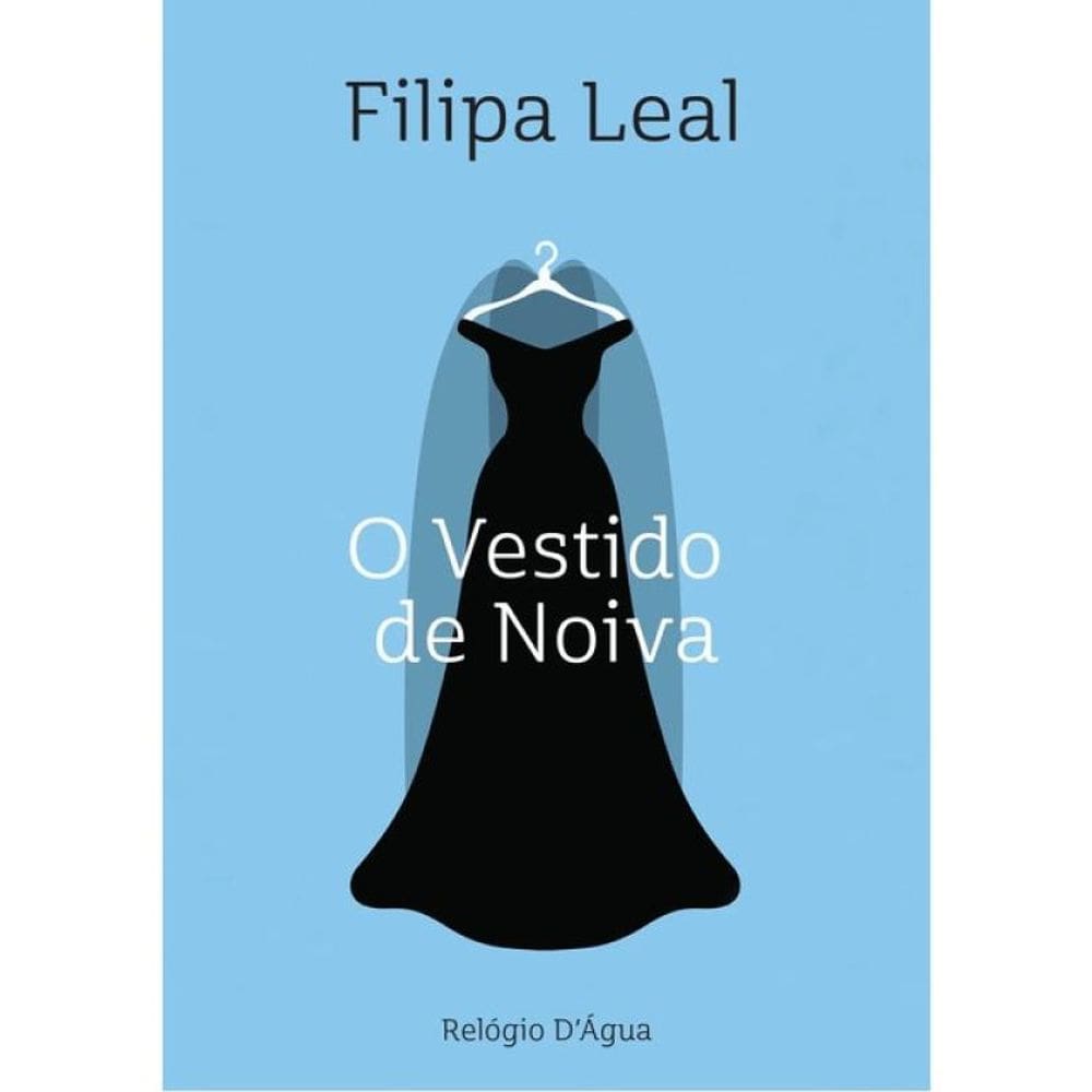 O Vestido De Noiva