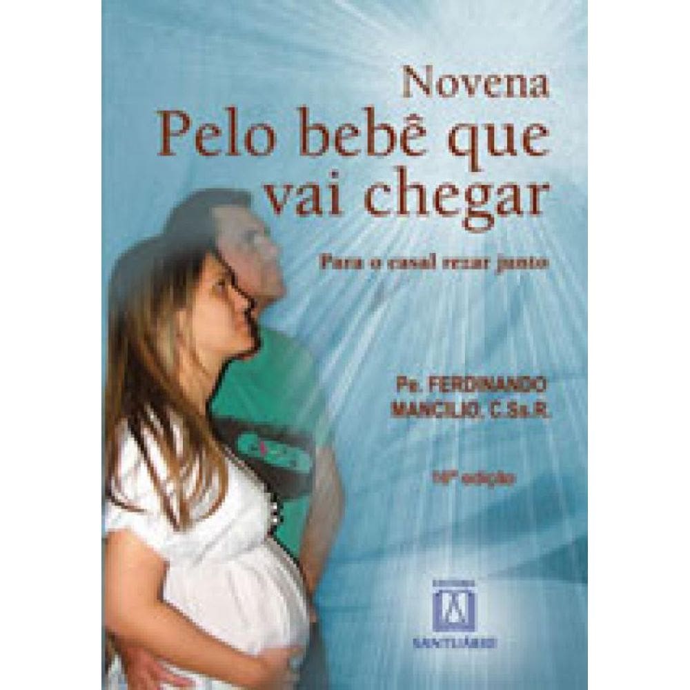 Novena Pelo Bebe Que Vai Chegar