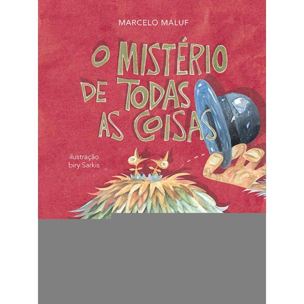 O Mistério De Todas As Coisas