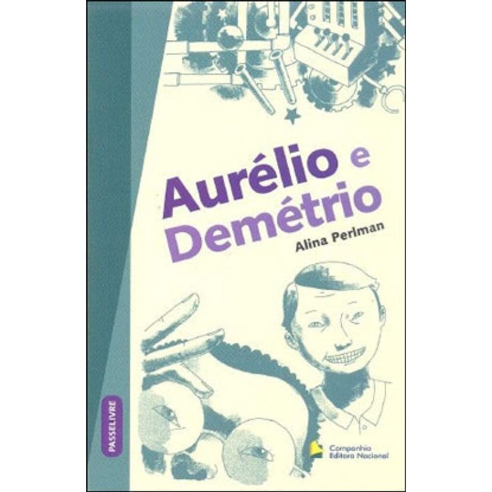 Aurélio E Demétrio