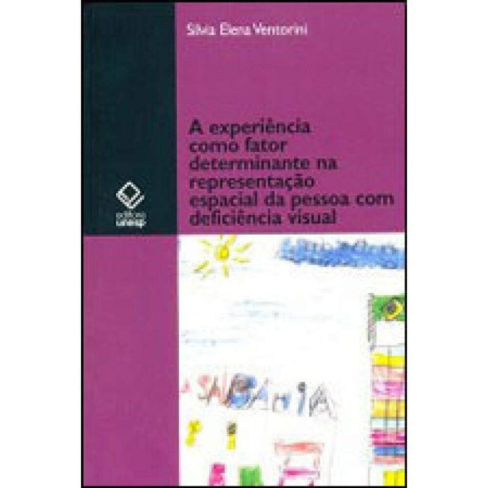A Experiência Como Fator Determinante Na Representação Espacial Do Deficiente Visual
