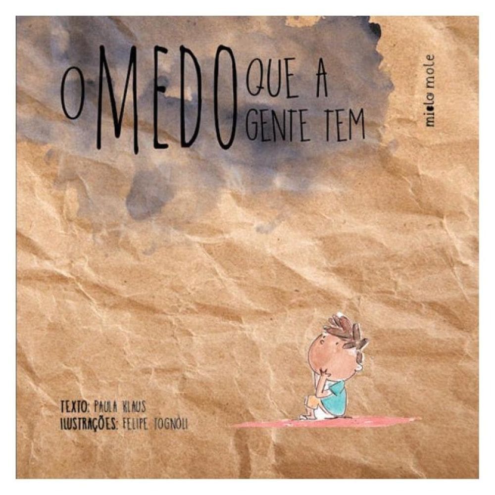 O Medo Que A Gente Tem