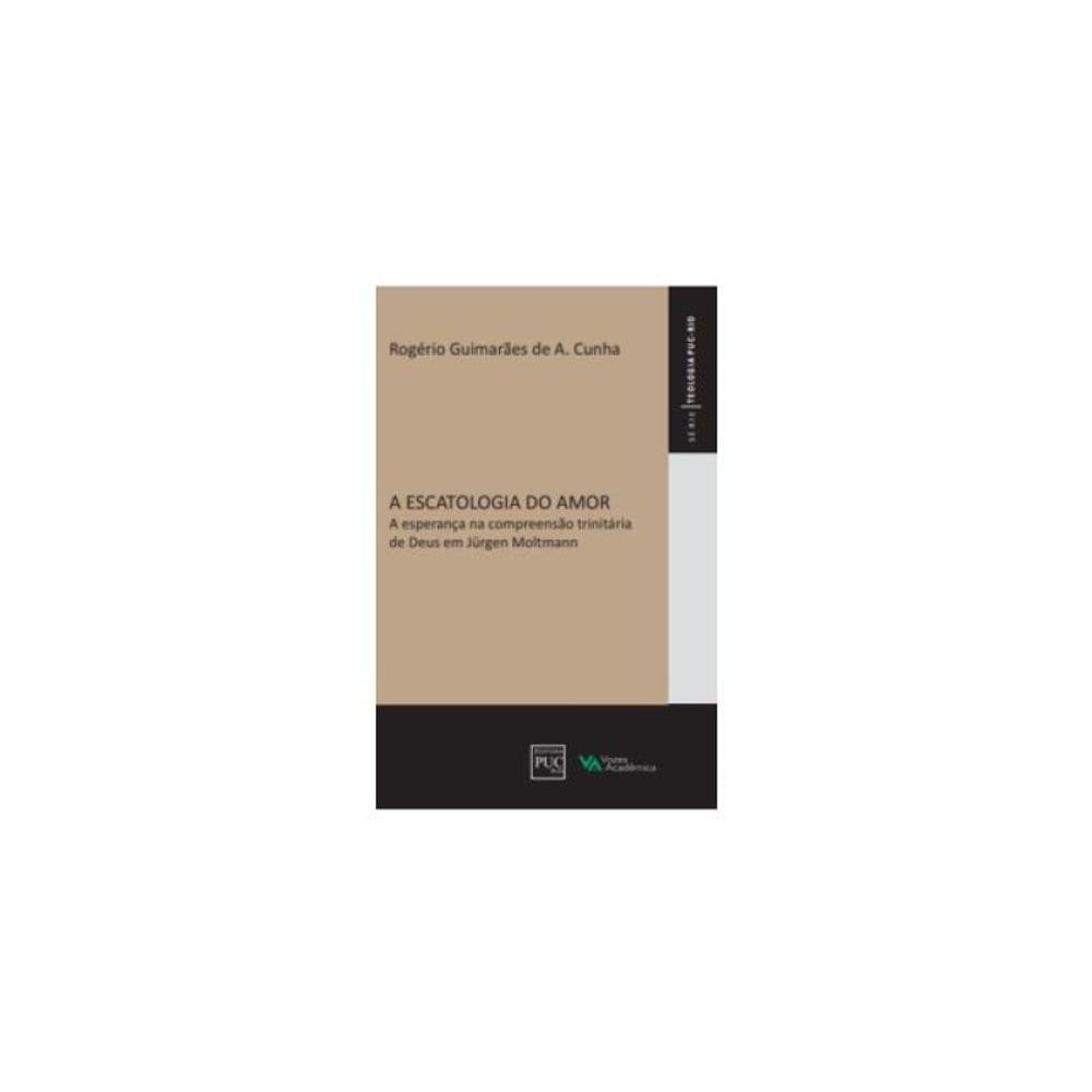 A Escatologia Do Amor