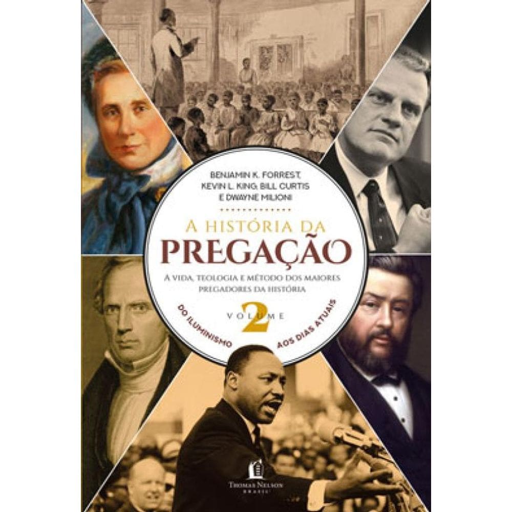 A História Da Pregação (Volume 2)