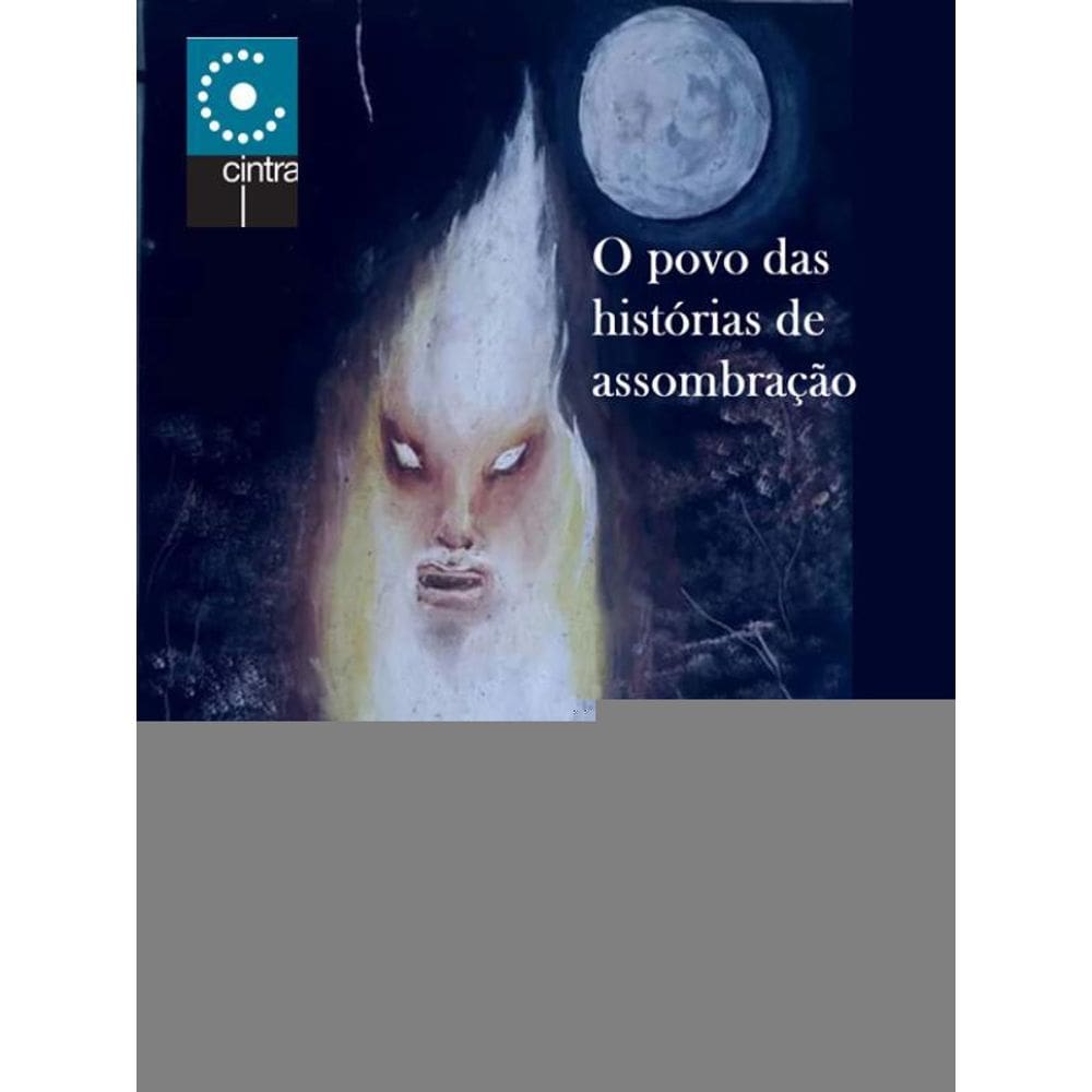 O Povo Das Histórias De Assombração