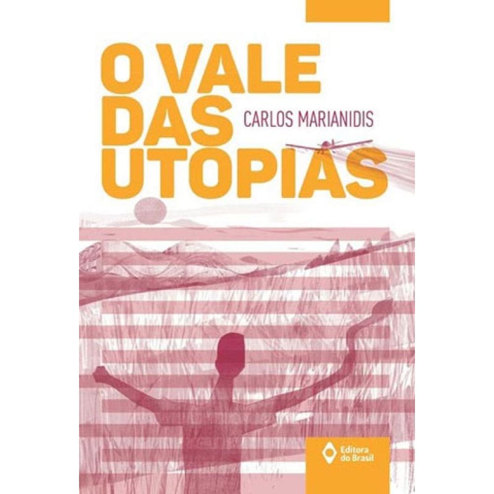 O Vale Das Utopias