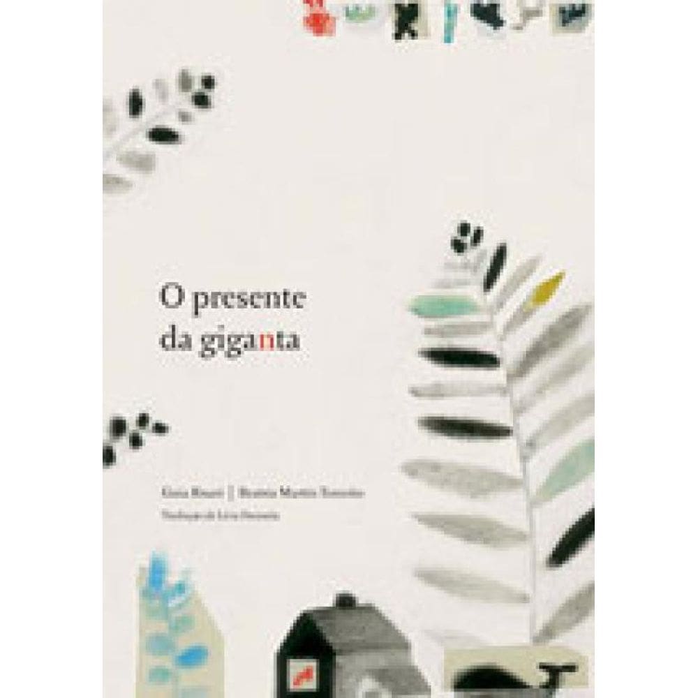 Presente Da Giganta, O