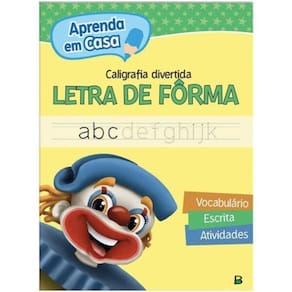 Aprenda Em Casa Caligrafia Divertida: Letra De Forma