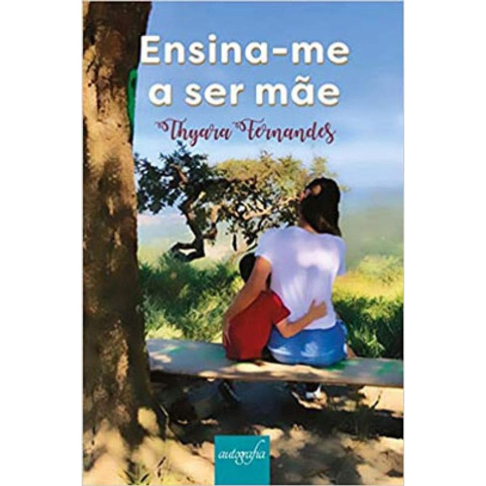 Ensina-Me A Ser Mãe