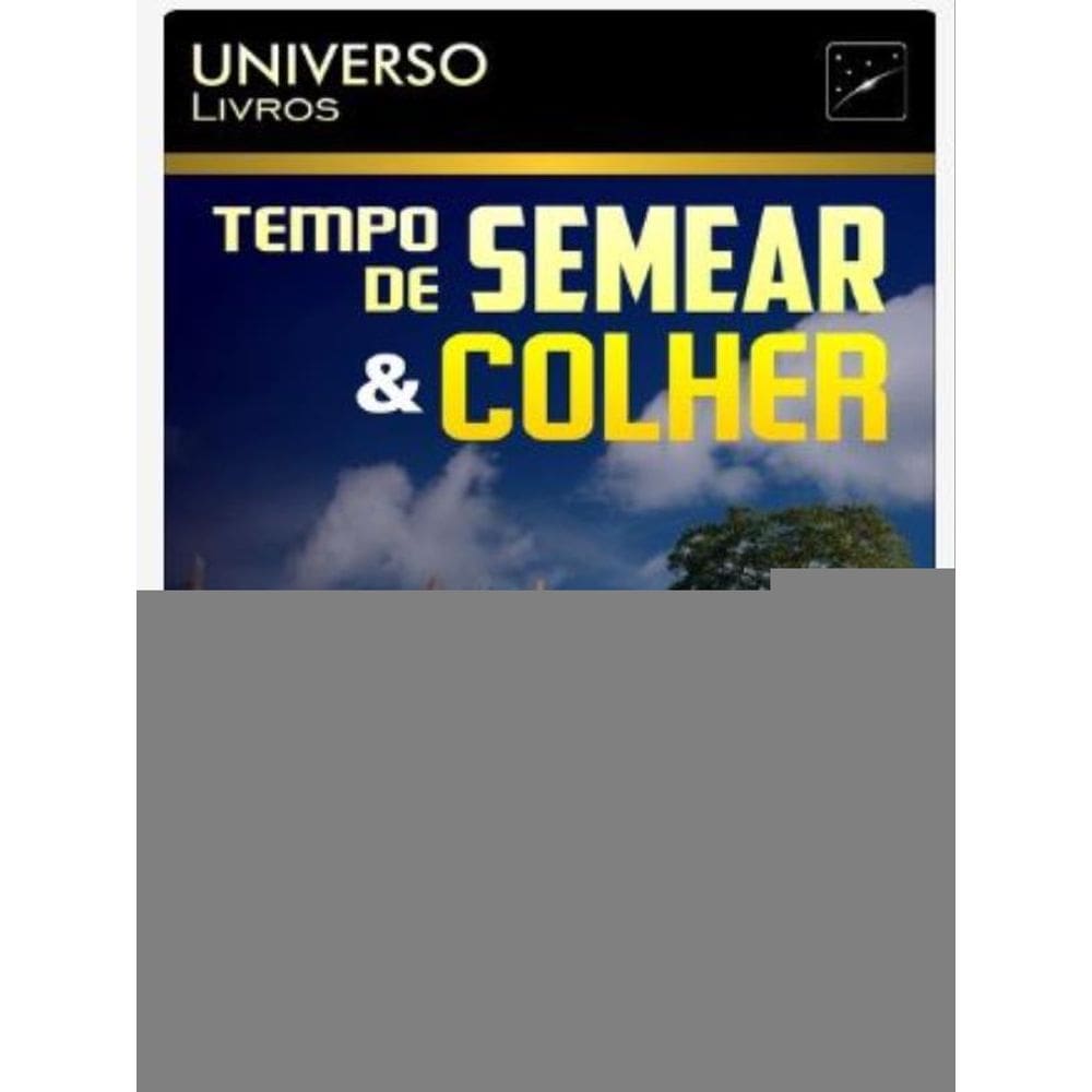 Tempo De Semear & Colher - Vol. 7