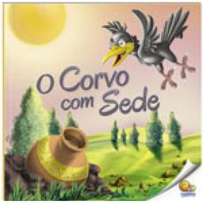 Moral Da História: O Corvo Com Sede (Nível 2 / Paradidáticos Todolivro)