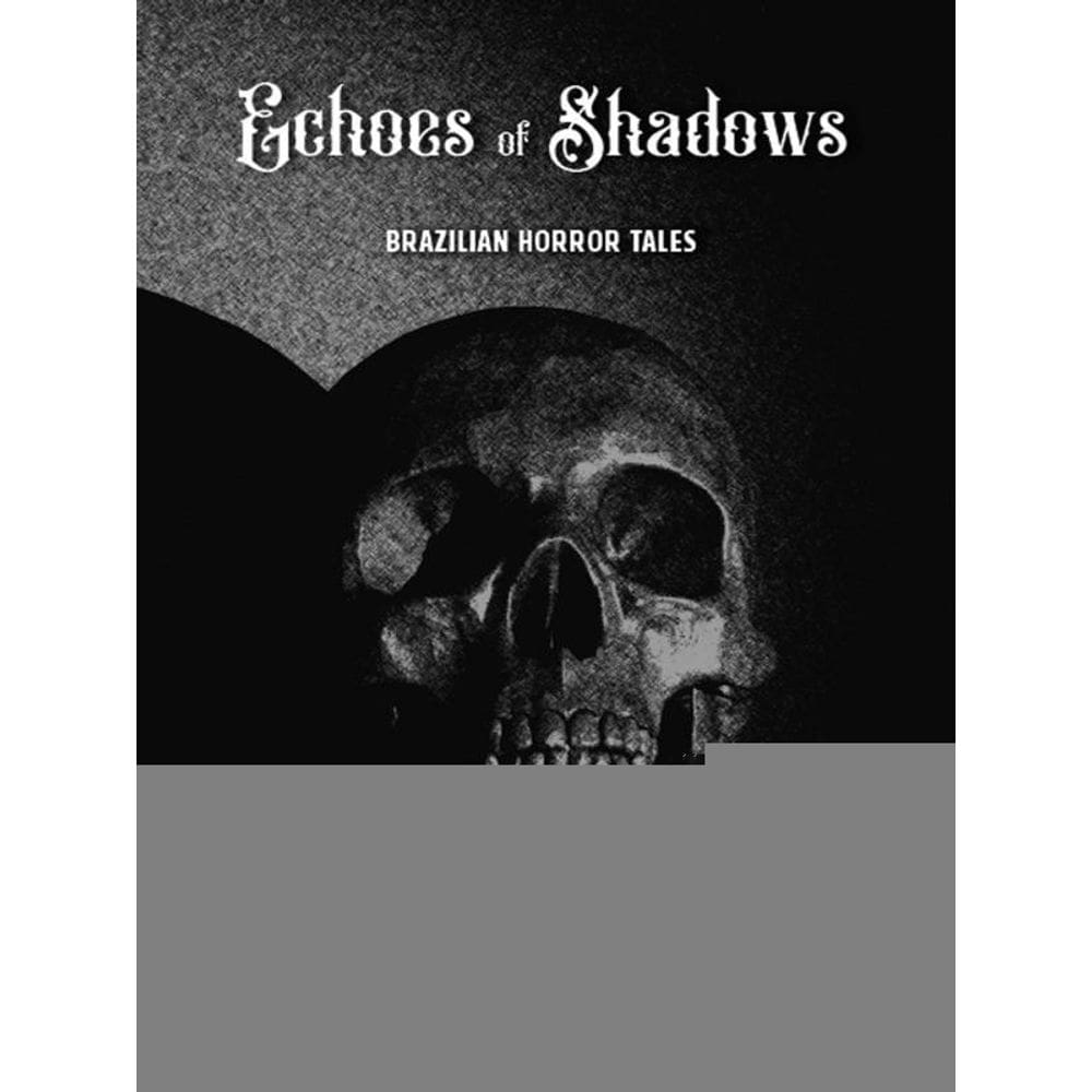 Echoes Of Shadows