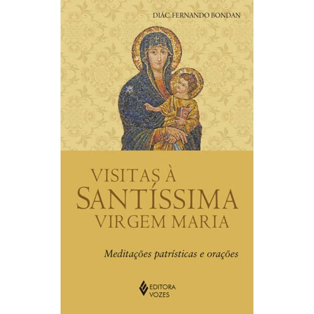 Visitas À Santíssima Virgem Maria