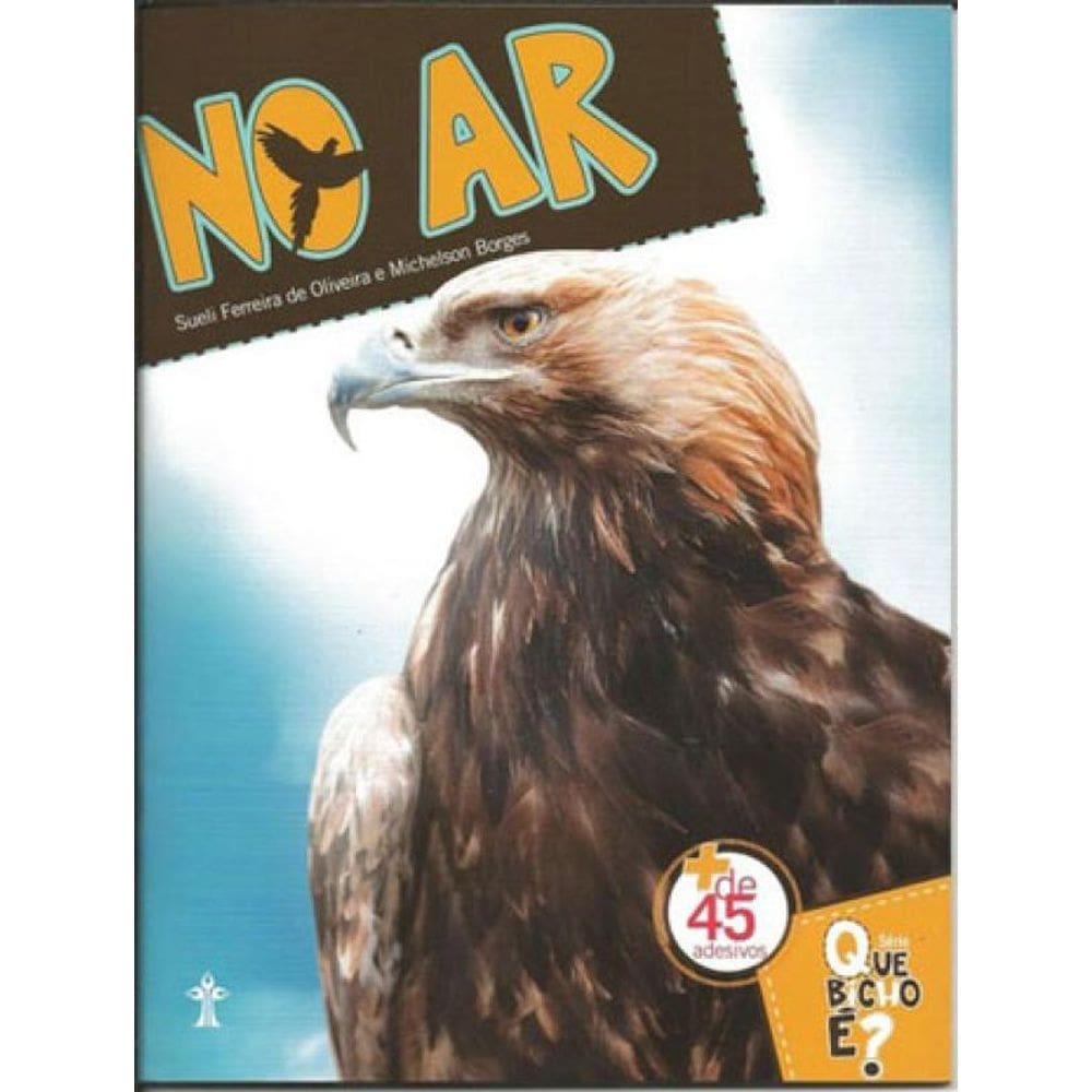 Animais No Ar - Serie Que Bicho E?