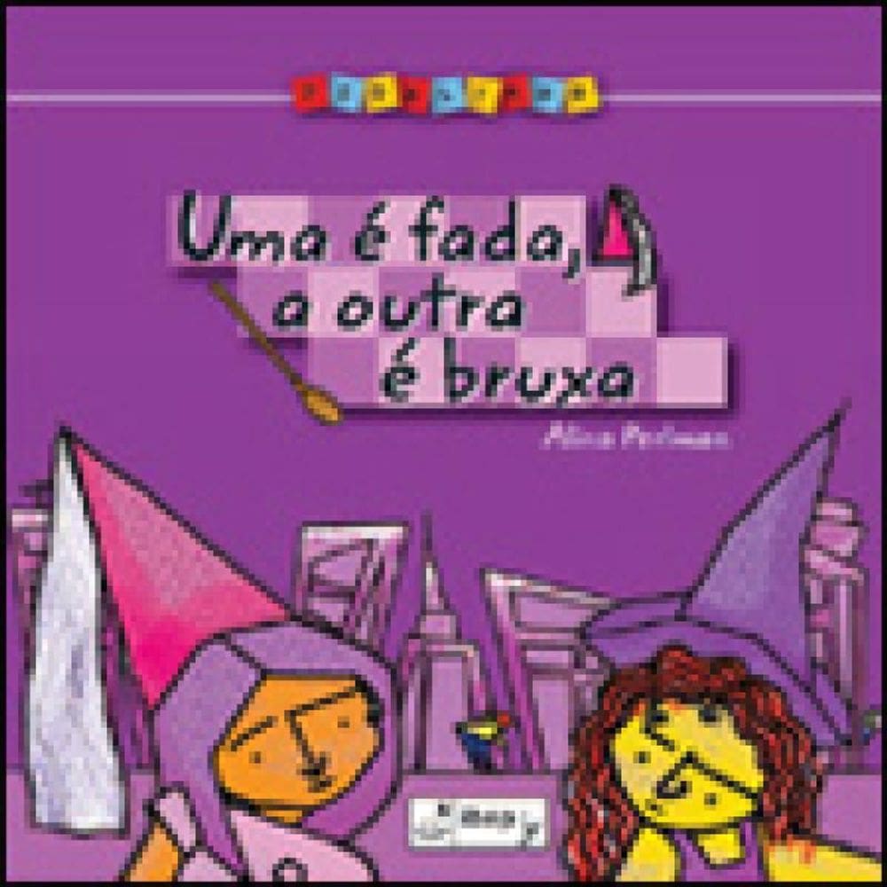 Uma É Fada, A Outra É Bruxa