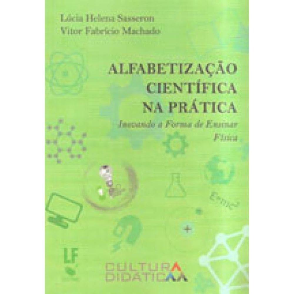 Alfabetização Científica Na Prática: Inovando A Forma De Ensinar Física