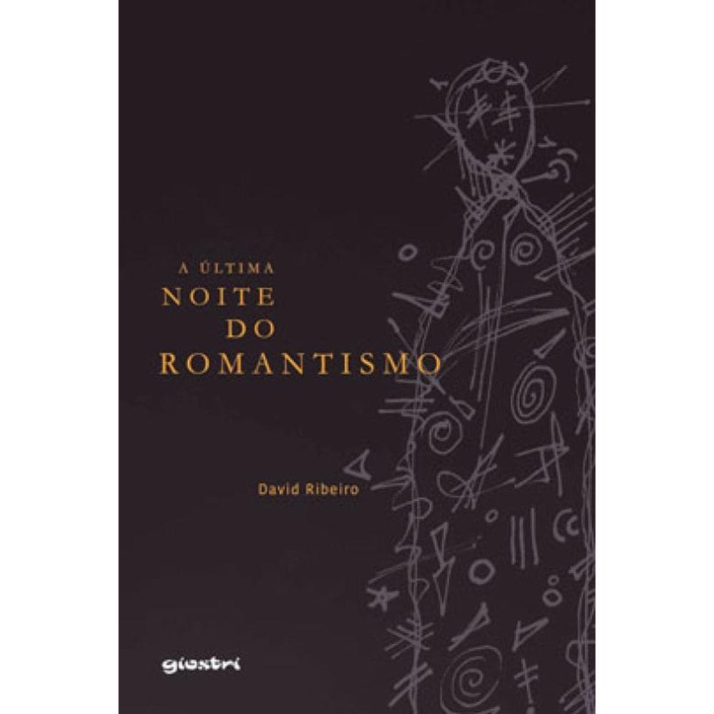 A Última Noite Do Romantismo