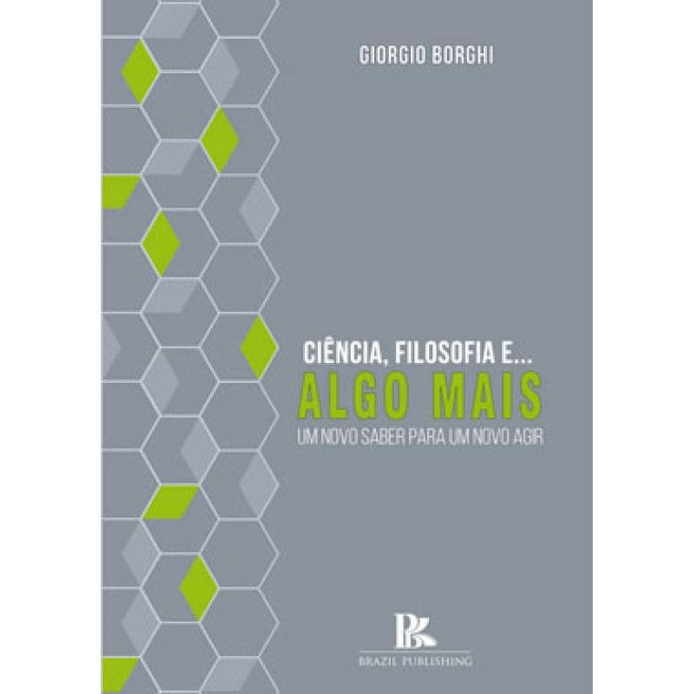 Ciência, Filosofia E… Algo Mais