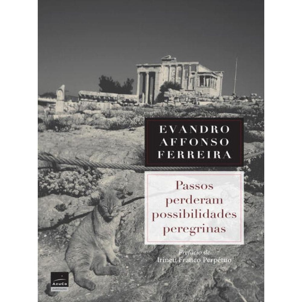 Passos Perderam Possibilidades Peregrinas