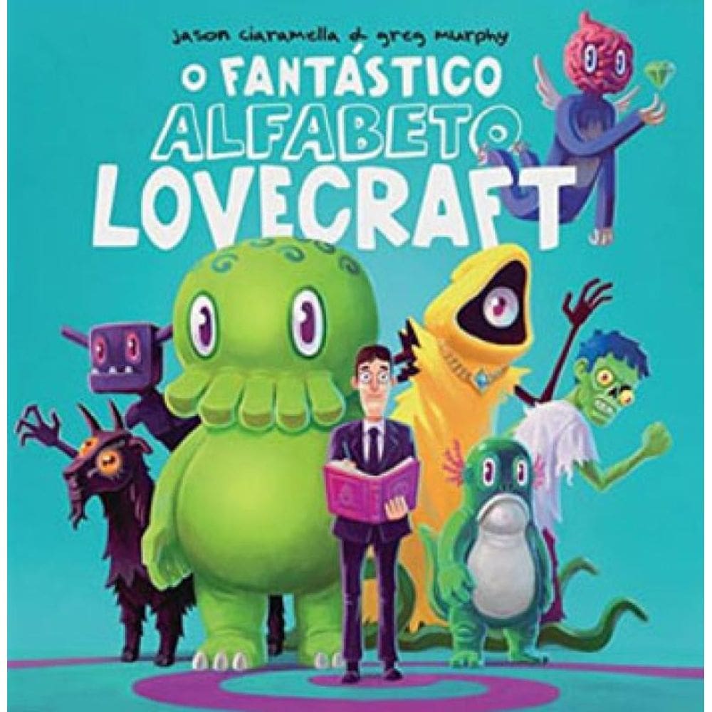 O Fantástico Alfabeto Lovecraft