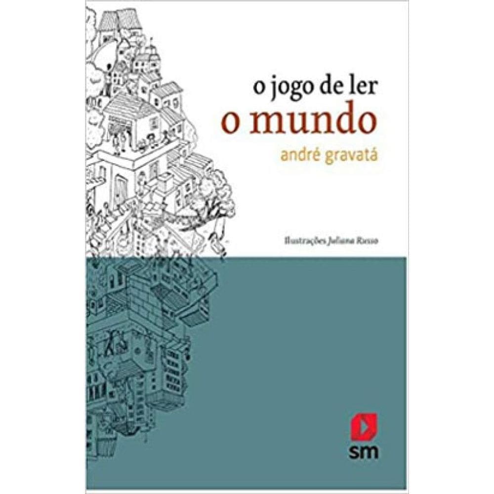 O Jogo De Ler O Mundo