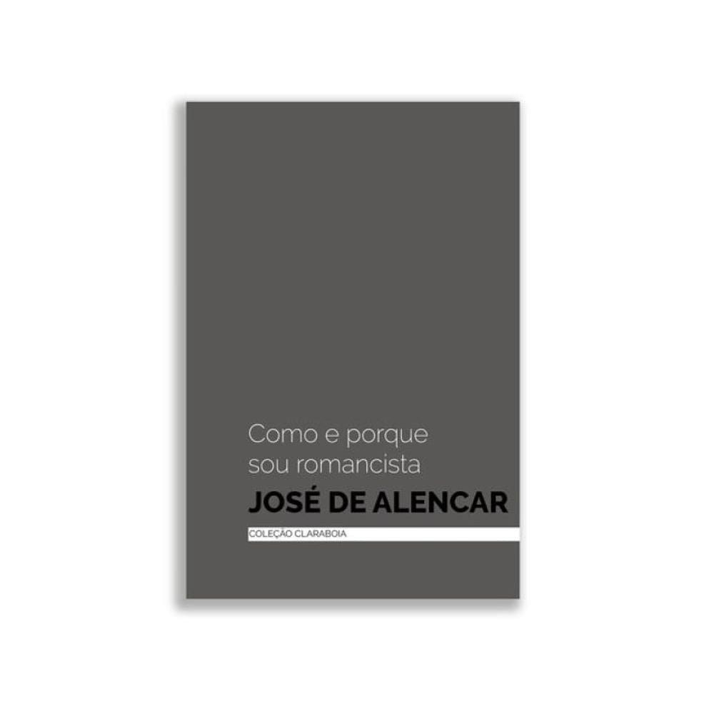 Como E Porque Sou Romancista