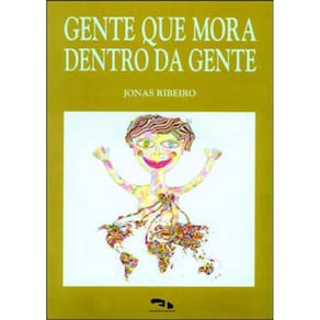 Gente Que Mora Dentro Da Gente