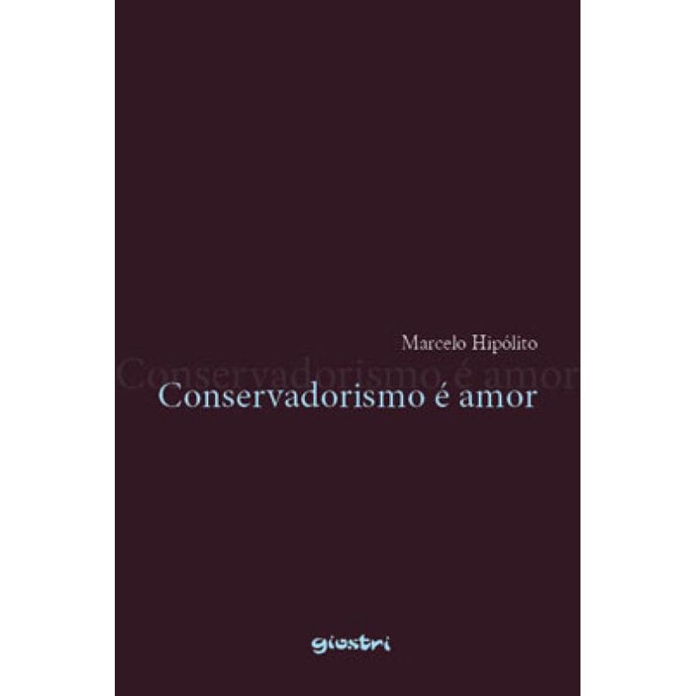 Conservadorismo É Amor