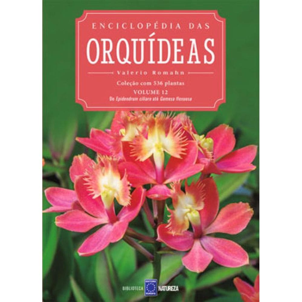 Enciclopédia Das Orquídeas - Volume 12