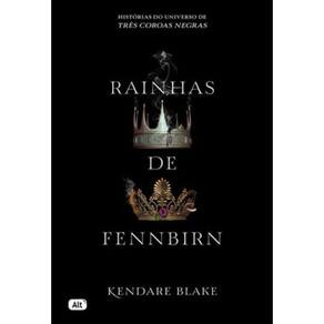 Rainhas De Fennbirn (Contos De Três Coroas Negras)