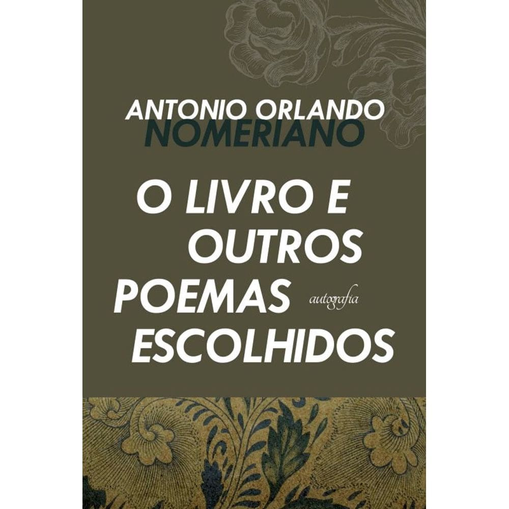 O Livro E Outros Poemas Escolhidos