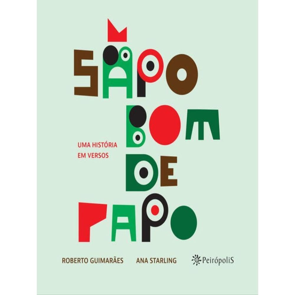 Sapo Bom De Papo - Vol. 1