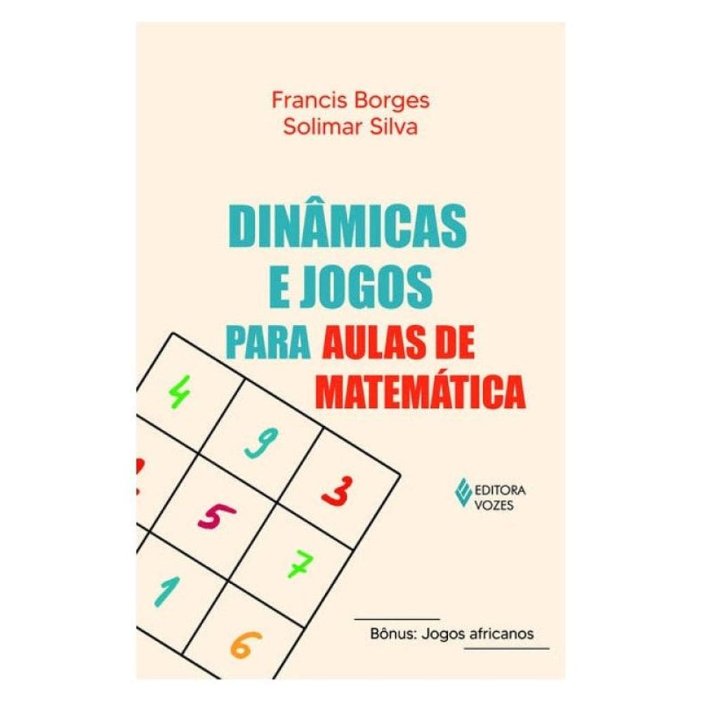 Dinâmicas E Jogos Para Aulas De Matemática
