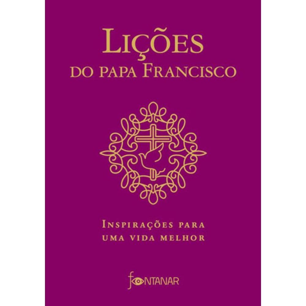 Lições Do Papa Francisco