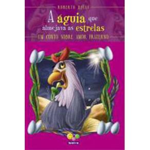 Sentimentos:Águia Que Almejava As Estrelas,A