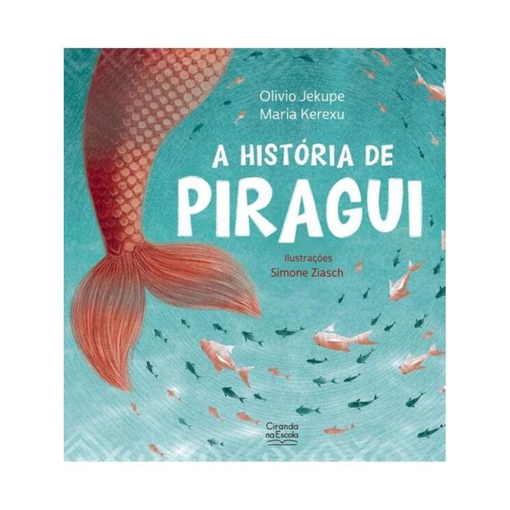 A História De Piragui