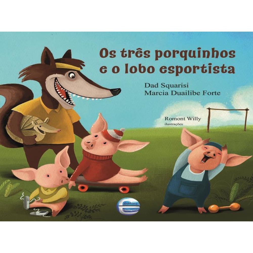 Os Três Porquinhos E O Lobo Esportista