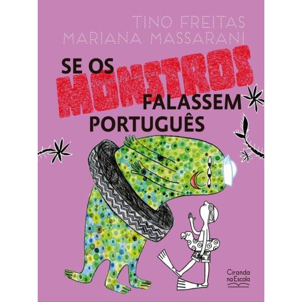 Se Os Monstros Falassem Português