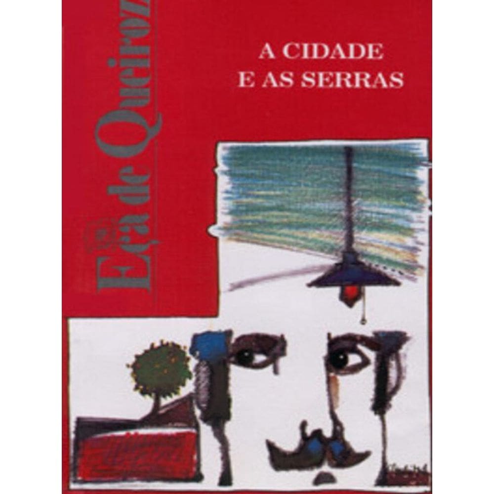 A Cidade E As Serras