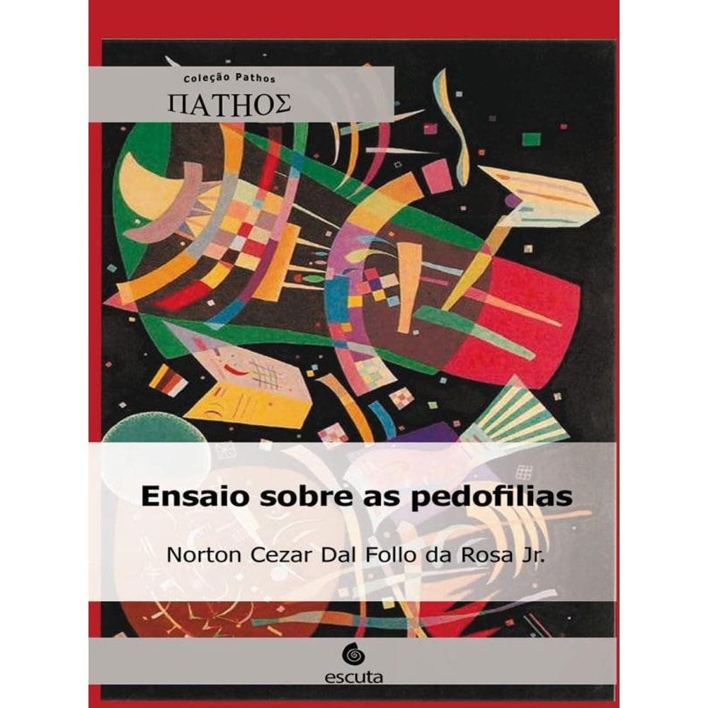 Ensaio Sobre As Pedofilias