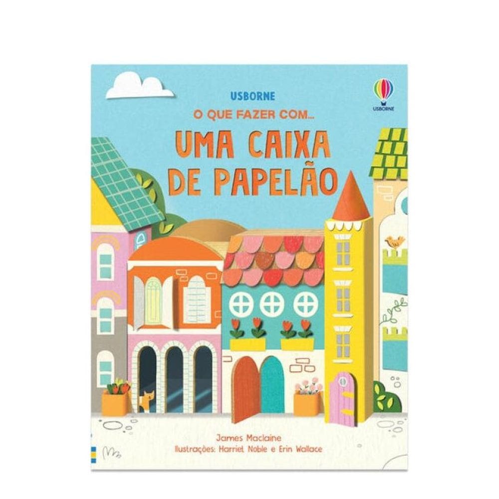 O Que Fazer Com.. Uma Caixa De Papelão