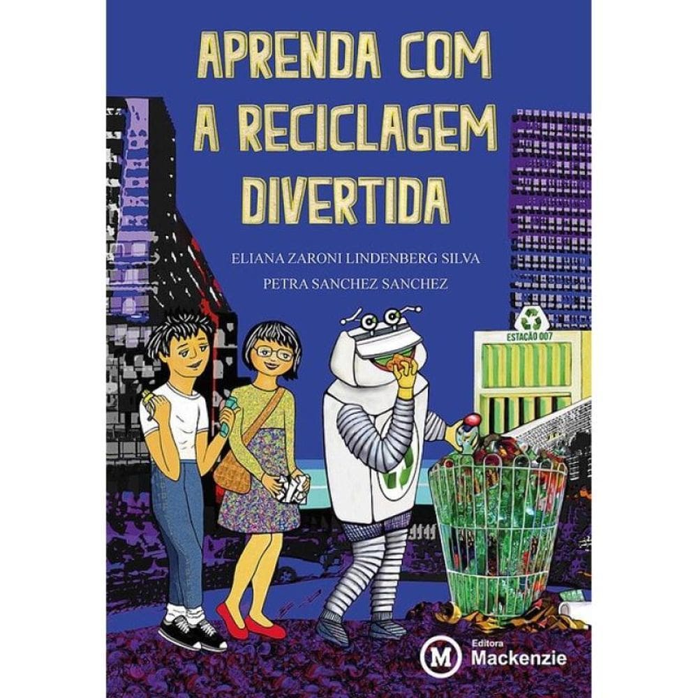 Aprenda Com A Reciclagem Divertida