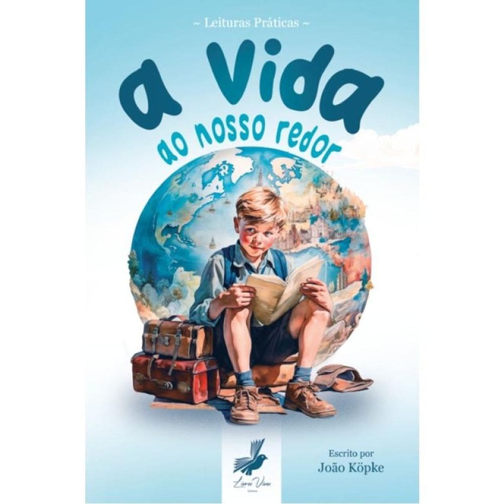 A Vida Ao Nosso Redor