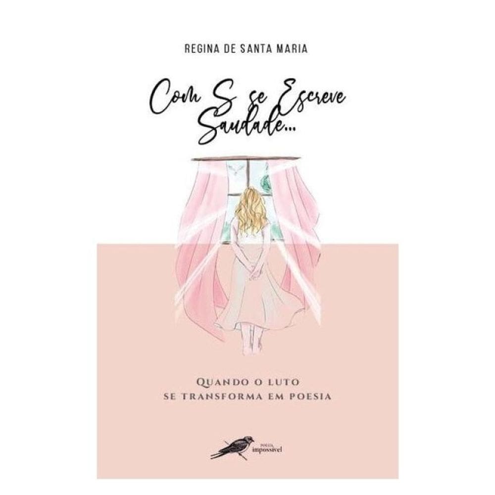 Com S Se Escreve Saudade…