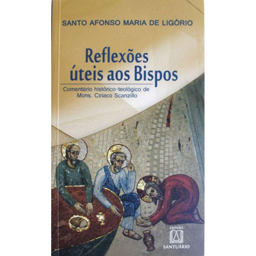 Reflexões Úteis Aos Bispos