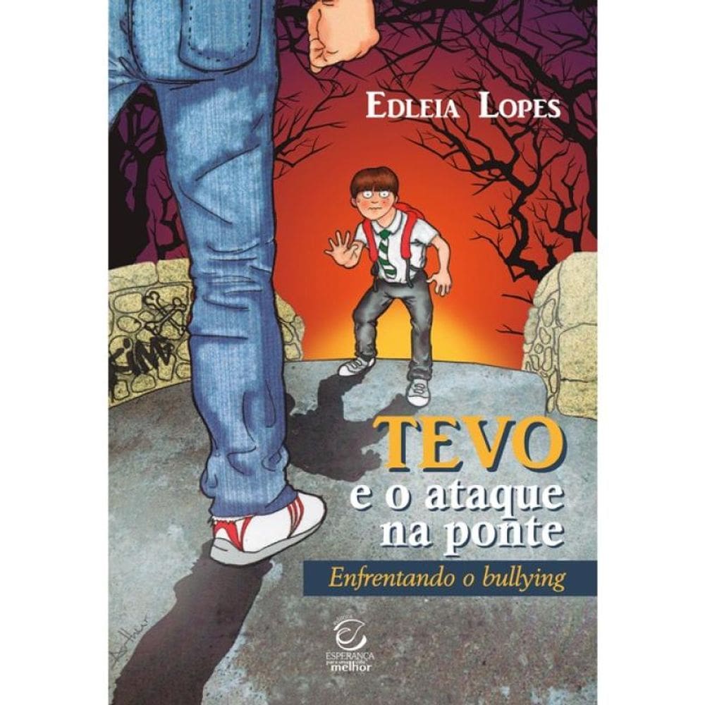 Tevo E O Ataque Na Ponte