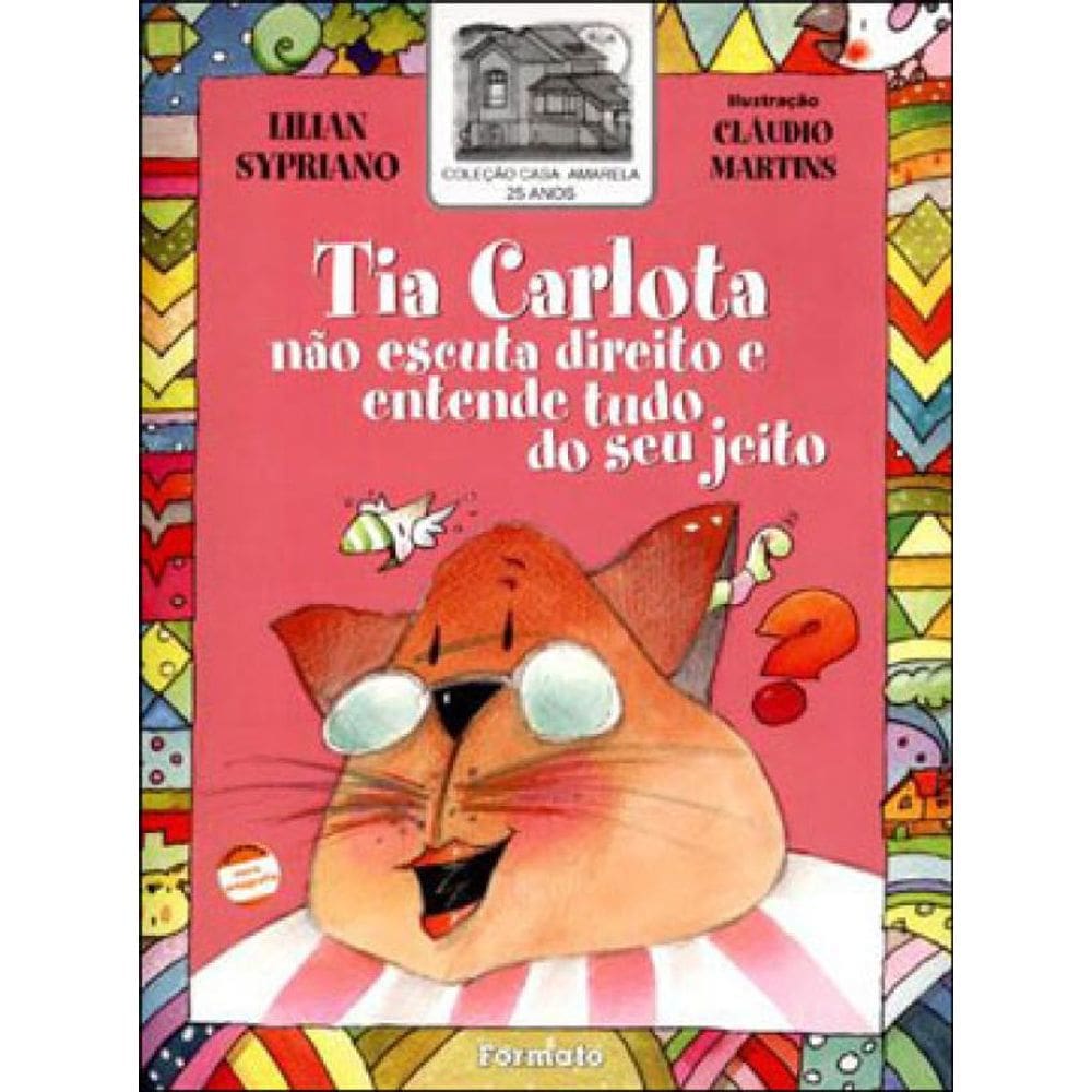 Tia Carlota Não Escuta Direito E Entende Tudo Do Seu Jeito