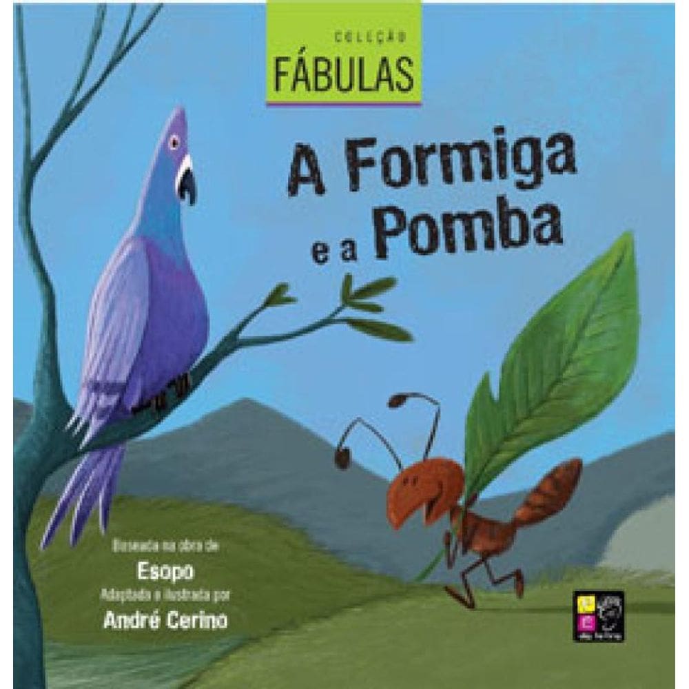 Coleção Fábulas - A Formiga E A Pomba