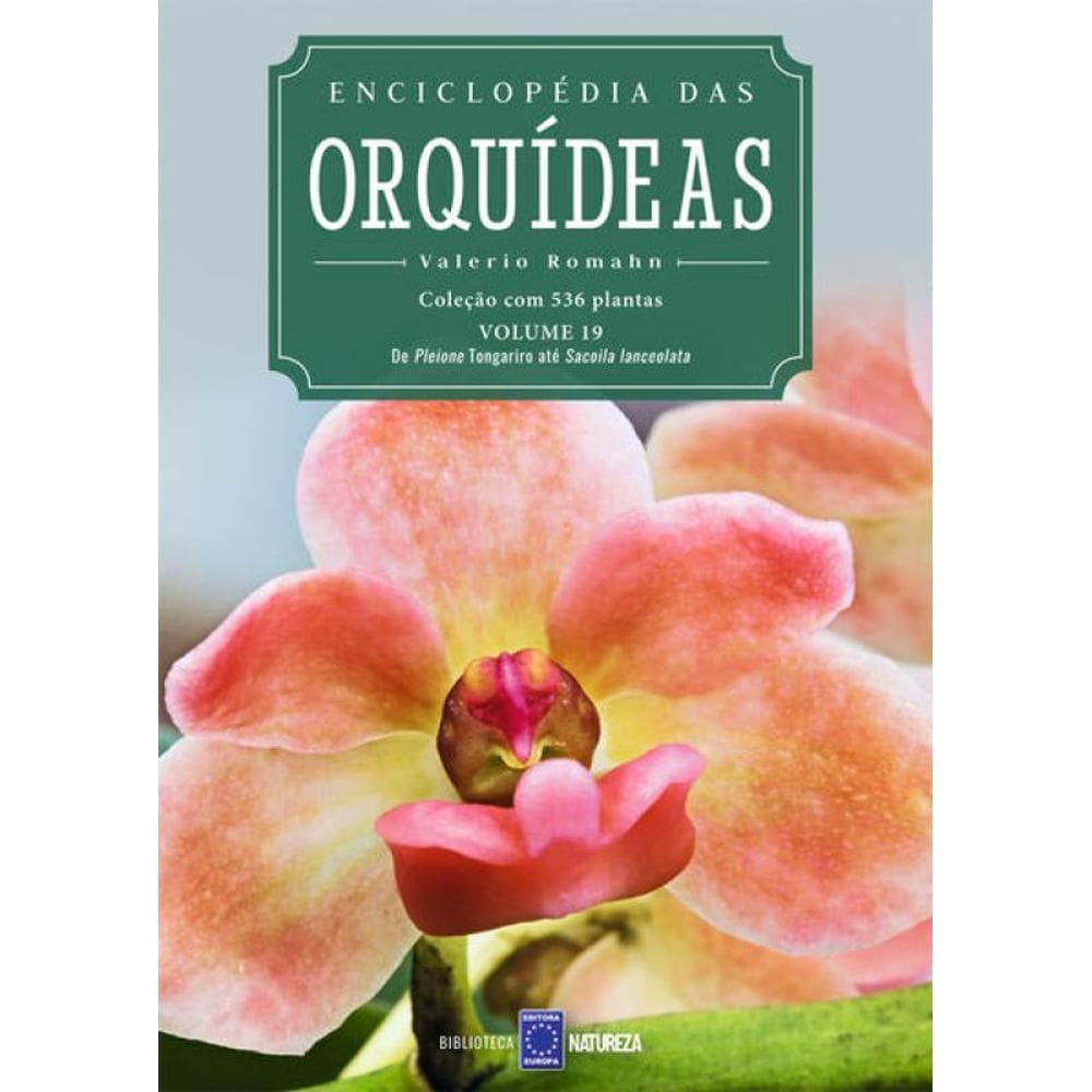 Enciclopédia Das Orquídeas - Volume 19