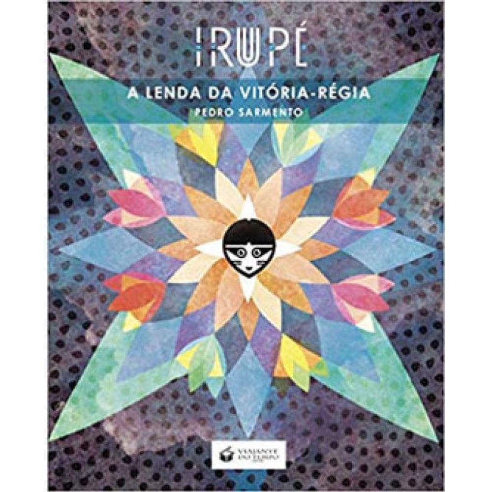 Irupe - A Lenda Da Vitoria-Regia